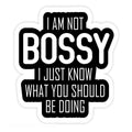 Bossy? Me?