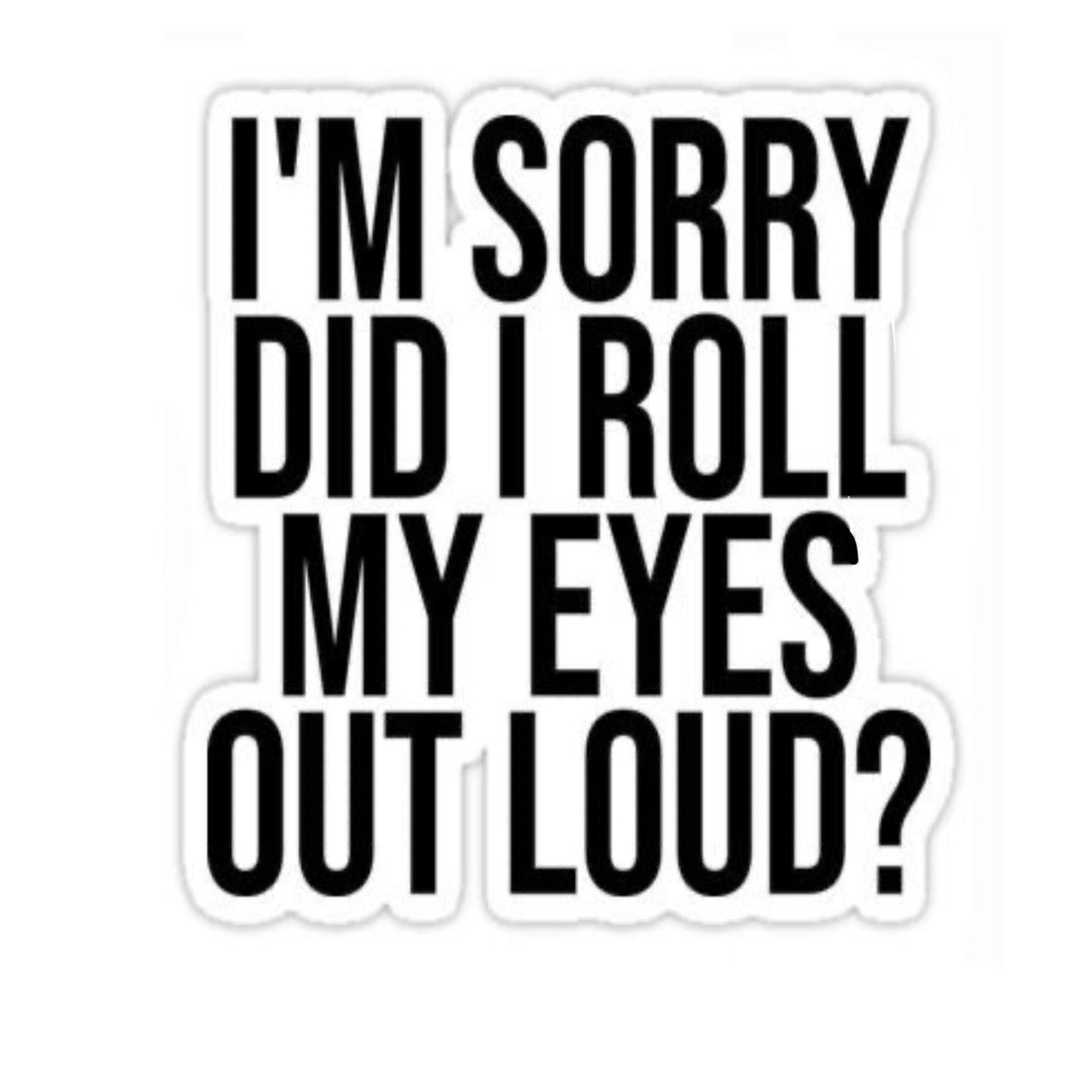 Eye Roll Express