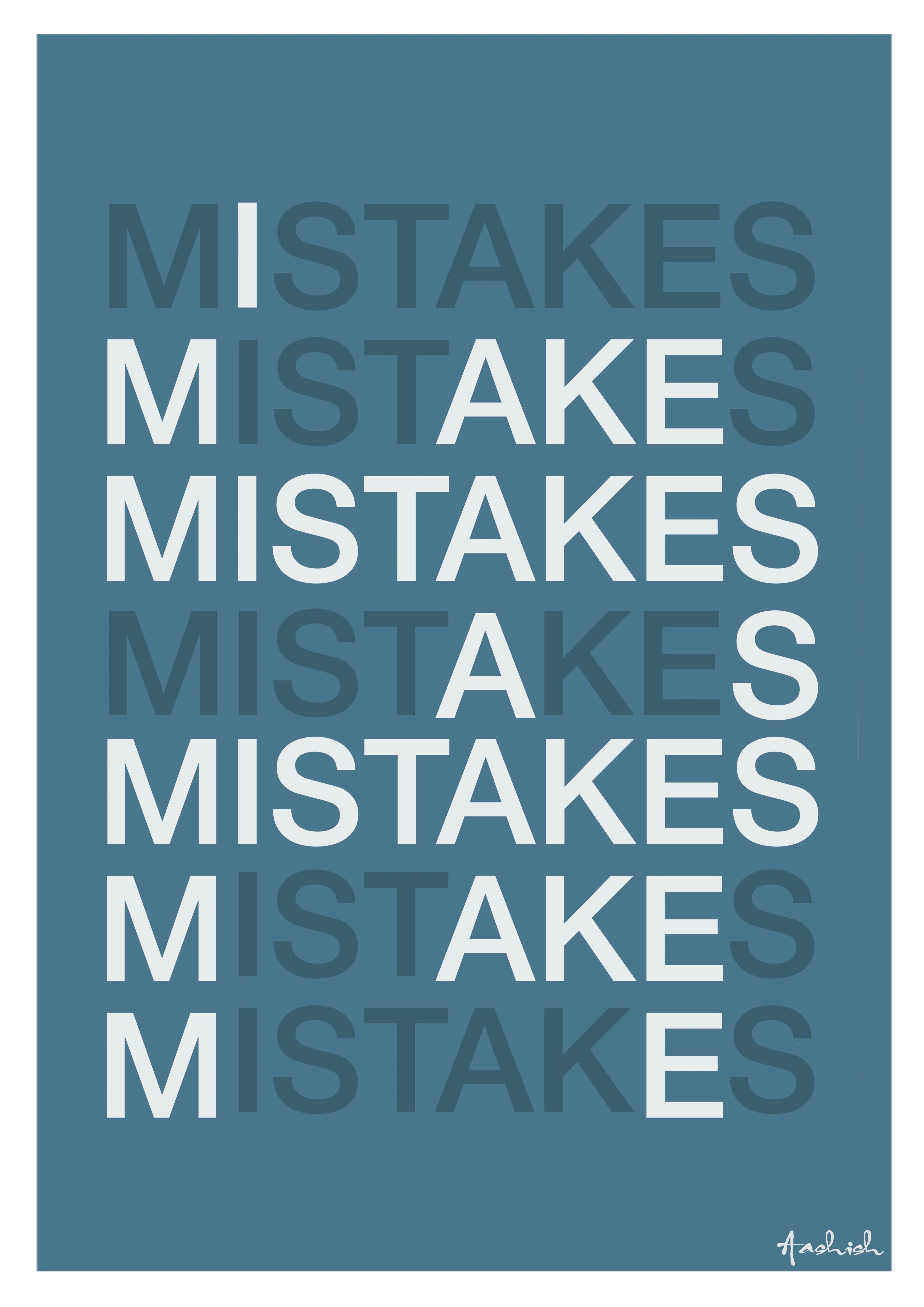 Mistakes Make Me